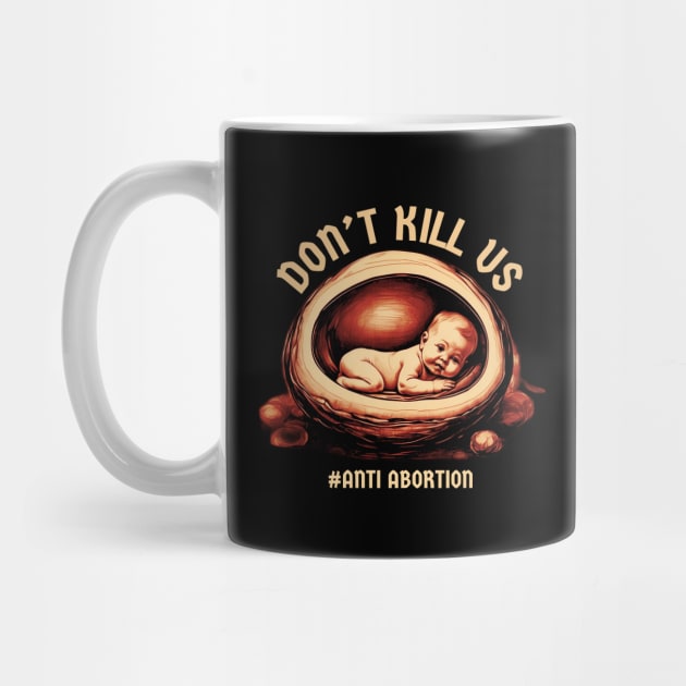 Anti Abortion - dont kill us by SUMAMARU